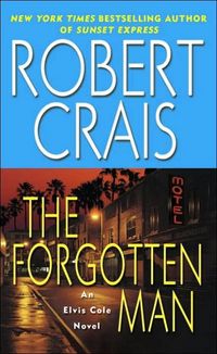 Excerpt of The Forgotten Man by Robert Crais
