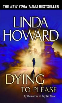 Dying to Please by Linda Howard