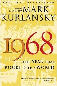 1968 by Mark Kurlansky