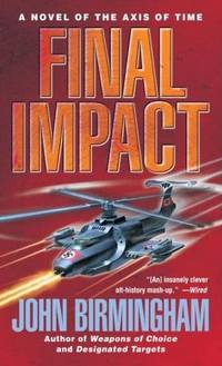 Final Impact by John Birmingham