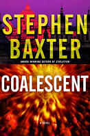 Coalescent by Stephen Baxter