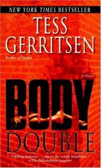 Body Double by Tess Gerritsen