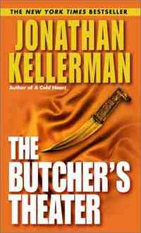 The Butcher's Theater by Jonathan Kellerman