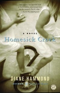 Homesick Creek by Diane Hammond