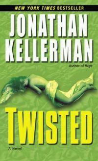 Twisted by Jonathan Kellerman