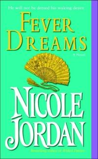 Fever Dreams by Nicole Jordan