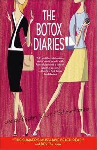 The Botox Diaries by Lynn Schnurnberger