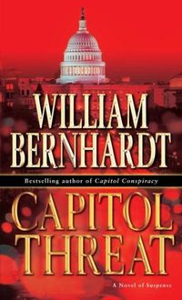 Capitol Threat by William Bernhardt