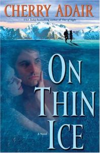 On Thin Ice by Cherry Adair