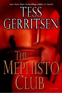 The Mephisto Club by Tess Gerritsen