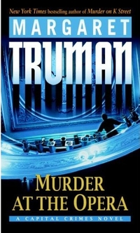 Murder at the Opera by Margaret Truman