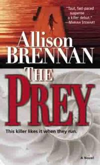 The Prey by Allison Brennan