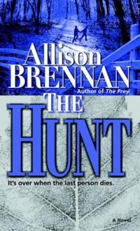 The Hunt by Allison Brennan