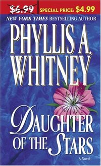 Daughter of the Stars by Phyllis A. Whitney