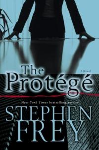 The Prot?g by Stephen Frey