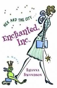 Enchanted, Inc. by Shanna Swendson