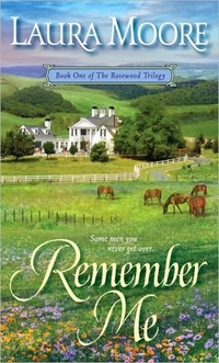 Remember Me by Laura Moore