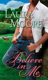 Believe In Me by Laura Moore
