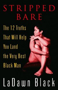 Stripped Bare by LaDawn Black