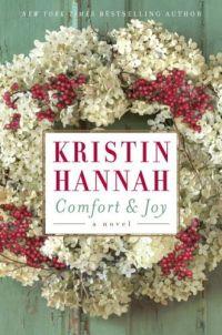 Excerpt of Comfort & Joy by Kristin Hannah