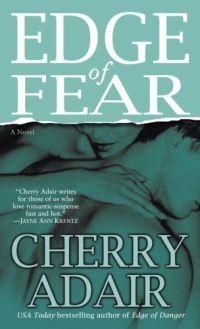 Edge of Fear by Cherry Adair