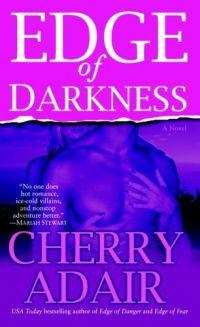 Edge of Darkness by Cherry Adair