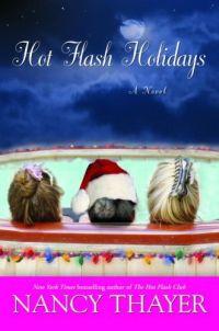Hot Flash Holidays by Nancy Thayer