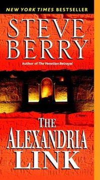 The Alexandria Link by Steve Berry