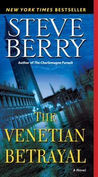 The Venetian Betrayal by Steve Berry