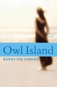 Owl Island by Randy Sue Coburn