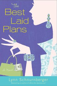 The Best Laid Plans by Lynn Schnurnberger