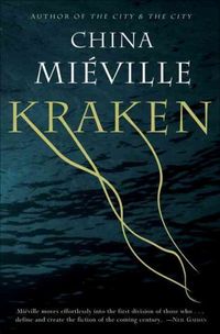 Kraken by China Mieville