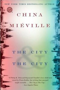 The City & The City by China Mieville