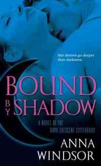 Bound by Shadow by Anna Windsor