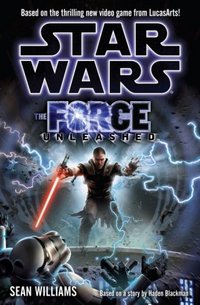 Star Wars The Force Unleashed by Haden Blackman