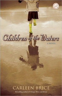 Children Of The Waters by Carleen Brice