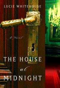 The House at Midnight by Lucie Whitehouse
