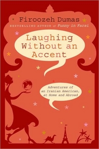 Laughing Without an Accent by Firoozeh Dumas