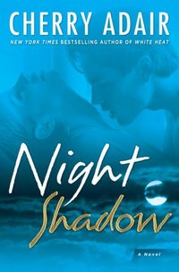 Night Shadow by Cherry Adair