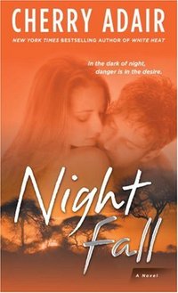 Night Fall by Cherry Adair