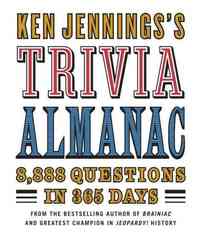Ken Jennings's Trivia Almanac by Ken Jennings