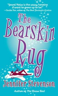 The Bearskin Rug by Jennifer Stevenson