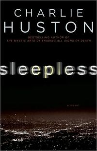 Sleepless by Charlie Huston