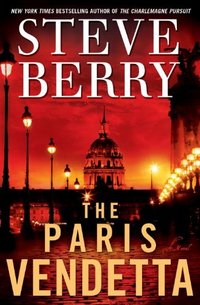 The Paris Vendetta by Steve Berry