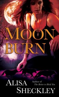 Moonburn by Alisa Sheckley