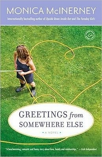Greetings From Somewhere Else by Monica McInerney