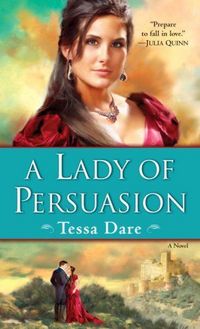 A Lady Of Persuasion by Tessa Dare
