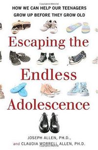 Escaping The Endless Adolescence by Joseph Allen
