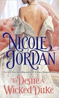 To Desire A Wicked Duke by Nicole Jordan