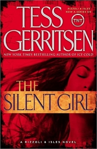 The Silent Girl by Tess Gerritsen